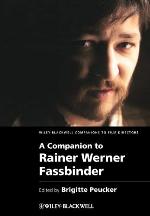A Companion to Rainer Werner Fassbinder
