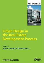 Urban Design in the Real Estate Development Process
