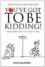 You've Got To Be Kidding!