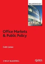 Office Markets &amp; Public Policy