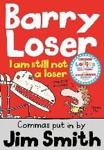 I am still not a Loser (The Barry Loser Series)