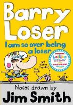 I am so over being a Loser (The Barry Loser Series)
