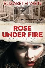 Rose Under Fire
