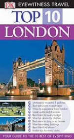 Top 10 London (DK Eyewitness Top 10 Travel Guides)