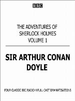 The Adventures of Sherlock Holmes Volume One