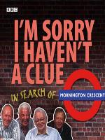 I'm Sorry I Haven't a Clue--In Search of Mornington Crescent