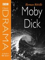 Moby Dick (Classic Drama)