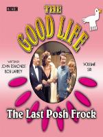 Good Life, the  Volume 6  the Last Posh Frock