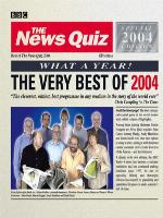 The News Quiz--The Very Best of 2004