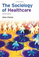 The Sociology of Healthcare