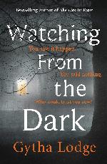 Watching from the Dark