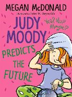 Judy Moody Predicts the Future