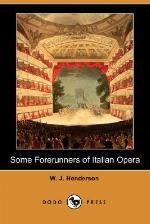 Some Forerunners of Italian Opera