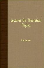 Lectures on Theoretical Physics