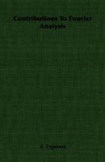 Contributions to Fourier Analysis