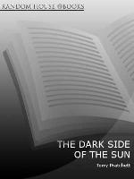 The Dark Side of the Sun