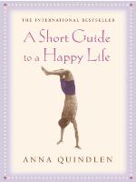 A Short Guide to a Happy Life