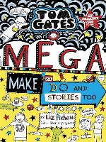 Tom Gates: Mega Make and Do and Stories Too!