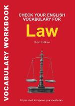 Check Your English Vocabulary for Law : All You Need to Improve Your Vocabulary.