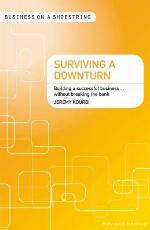 Surviving a downturn