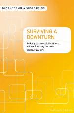 Surviving a Downturn-- On a Shoestring