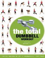 The Total Dumbbell Workout