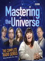 Mastering the Universe