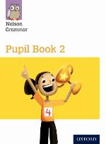 Nelson Grammar Pupil Book 2 Year 2/P3