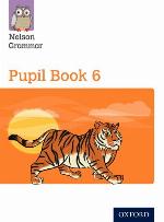 New Nelson Grammar Pupil Book 6 Year 6/P7