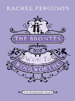 The Brontes Went to Woolworths