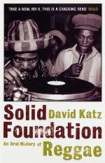 Solid foundation: an oral history of reggae