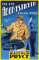 The Day Aberystwyth Stood Still (Louie Knight)