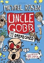 Uncle Gobb and the Dread Shed