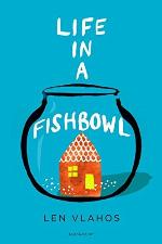Life in a Fishbowl