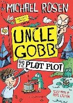 Uncle Gobb and the Plot Plot (Uncle Gobb 3)