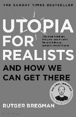 Utopia for Realists : And How We Can Get There