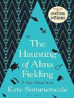 The Haunting of Alma Fielding