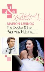 The Doctor &amp; the Runaway Heiress (Mills &amp; Boon Medical)