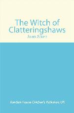 The Witch of Clatteringshaws