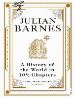 A History of the World in 10 1/2 Chapters