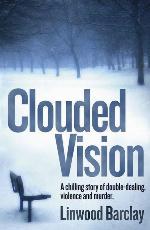 Clouded vision