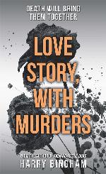 Love story, with murders