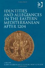 Identities and Allegiances in the Eastern Mediterranean after 1204