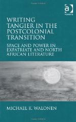 Writing Tangier in the Postcolonial Transition