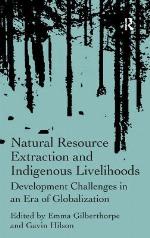 Natural Resource Extraction and Indigenous Livelihoods