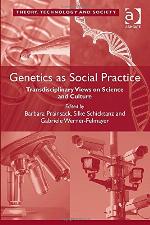 Genetics as Social Practice