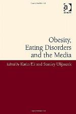 Obesity, Eating Disorders and the Media
