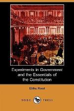 Experiments in Government and the Essentials of the Constitution (Dodo Press)