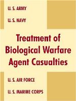 Treatment of Biological Warfare Agent Casualties