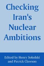 Checking Iran's Nuclear Ambitions